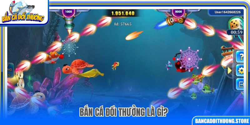 Game bắn cá đổi thưởng là gì?