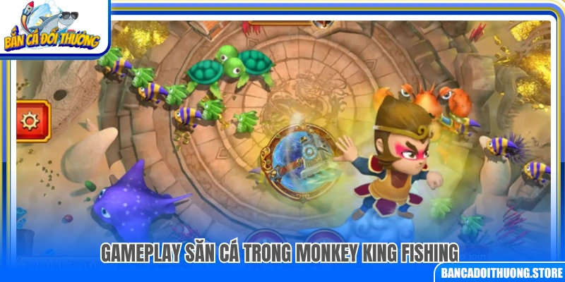 Lối chơi săn cá trong Monkey King Fishing chi tiết