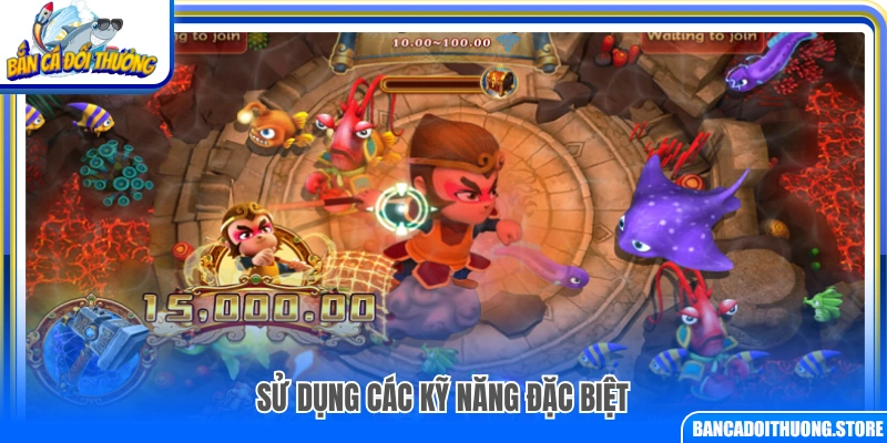 Cách tận dụng skill đặc biệt để tăng khả năng săn cá